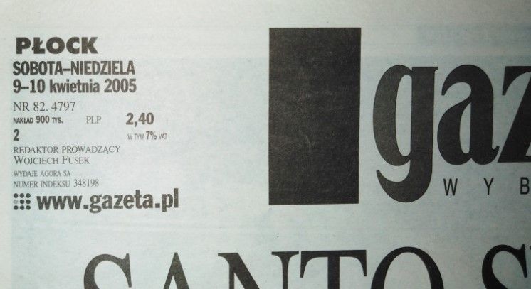 Gazeta Wyborcza 9/10.04.2005