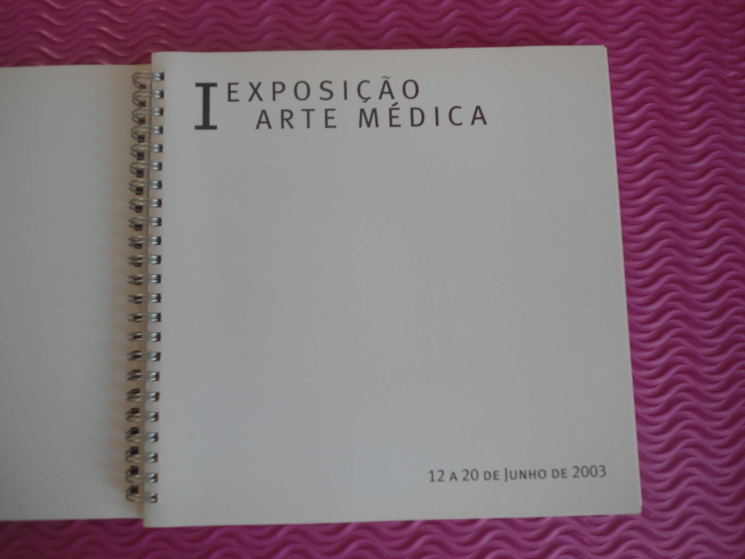 Olhar a arte - I exposição de  arte médica (2003)