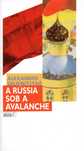 A Russia Sob o Avalanche