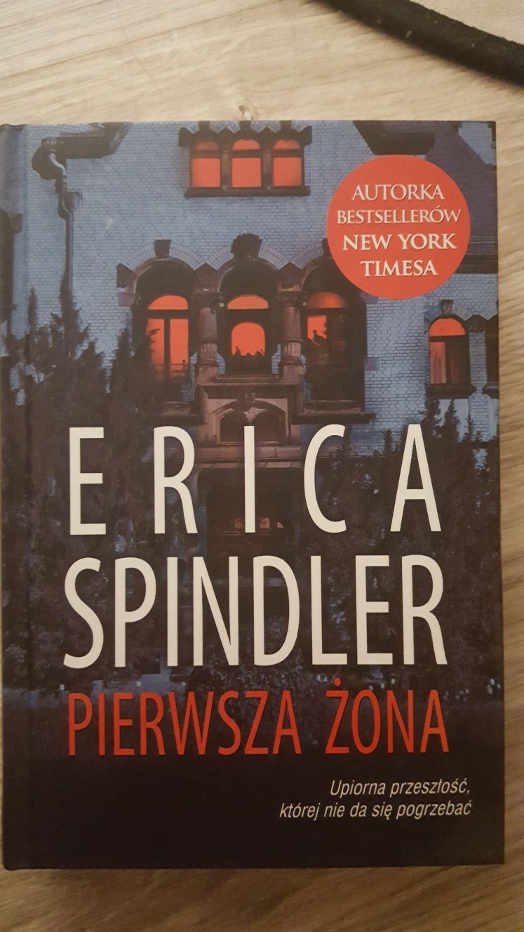 "Pierwsza żona" Erica Spindler