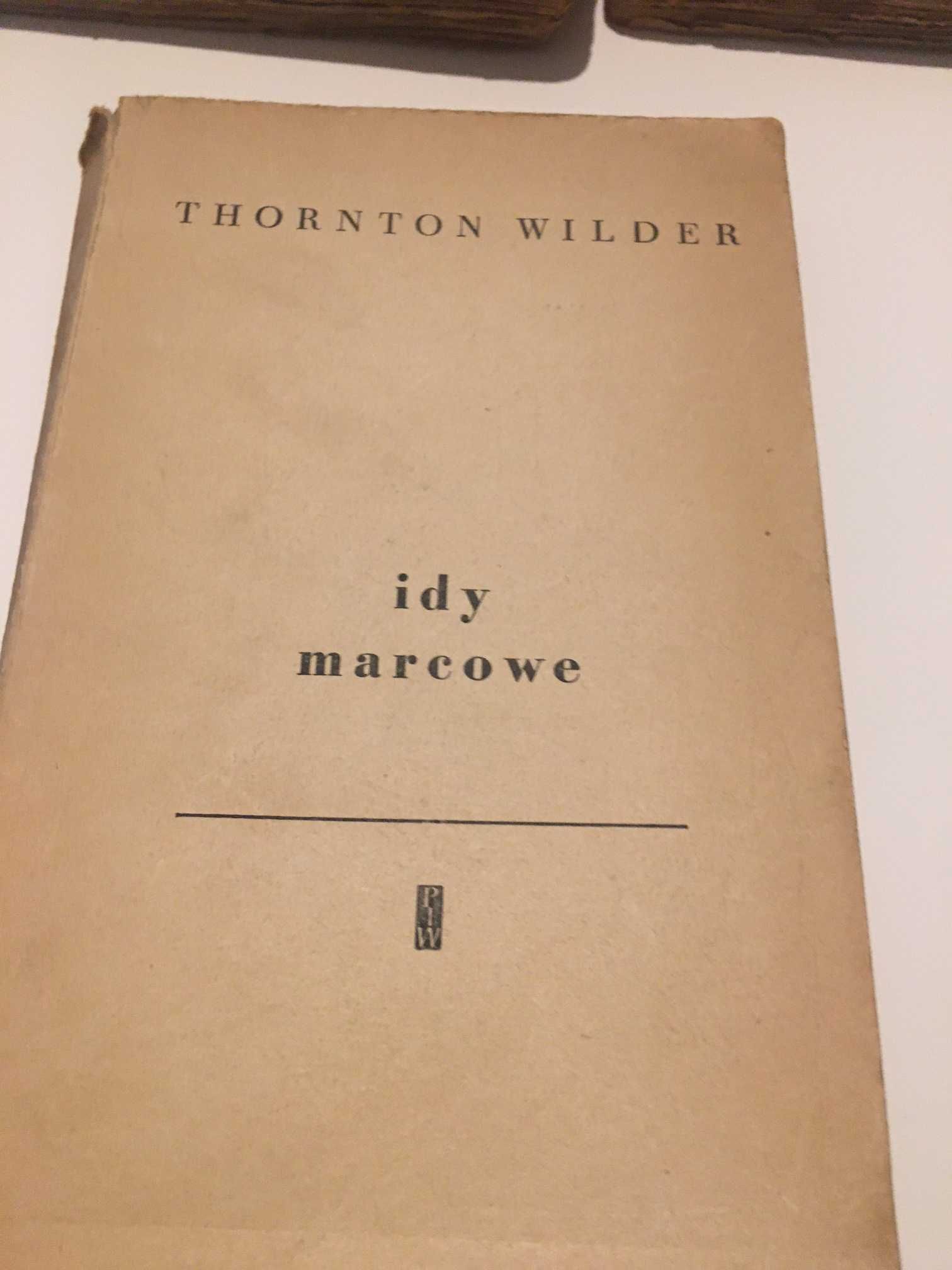 Idy marcowe Thornton Wilder w stanie dobrym