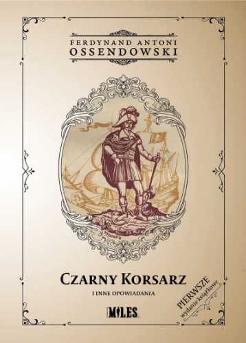 Czarny Korsarz i inne opowiadania - Ferdynand Antoni Ossendowski