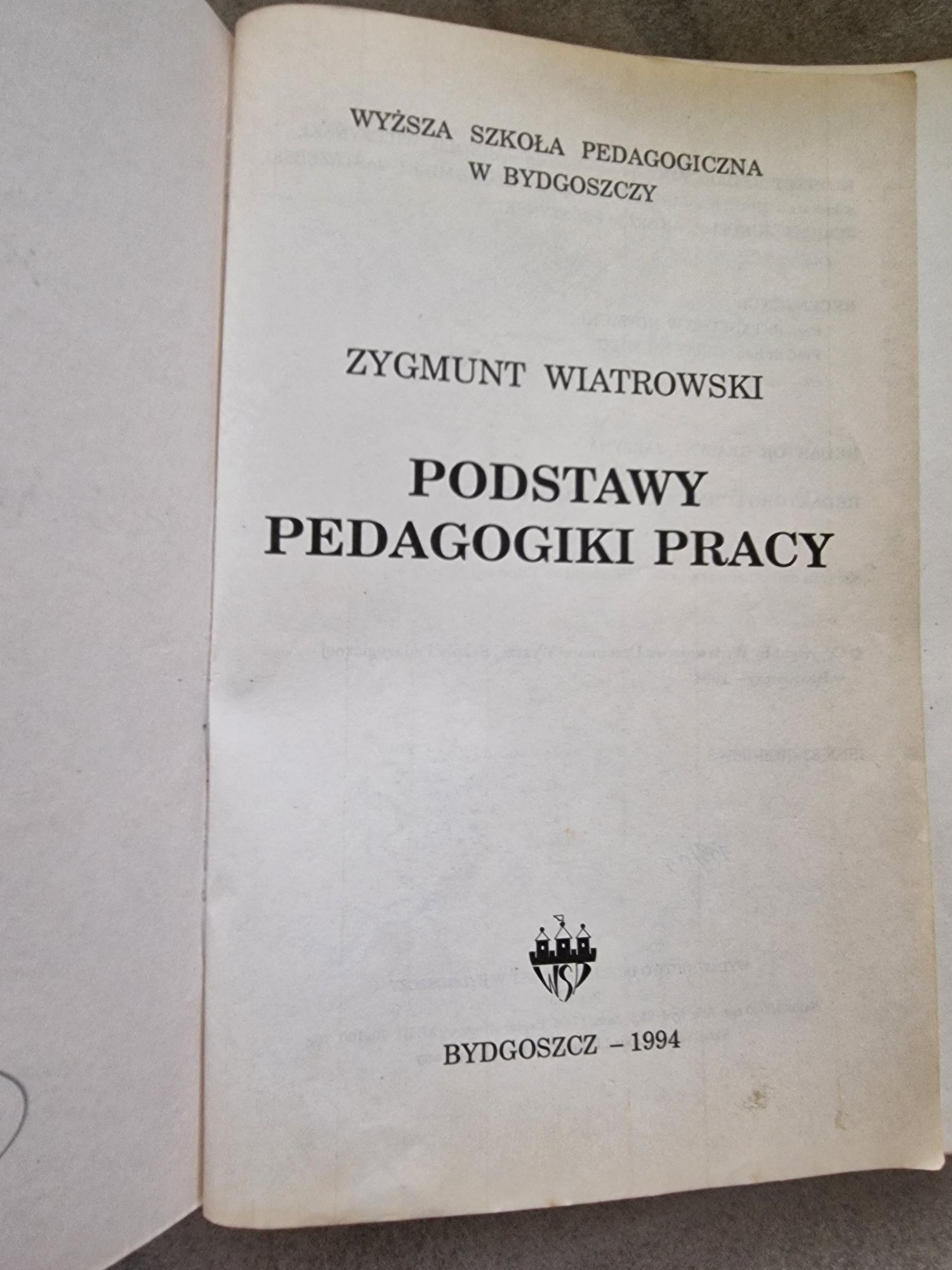 Podstawy pedagogiki pracy Zygmunt Wiatrowski