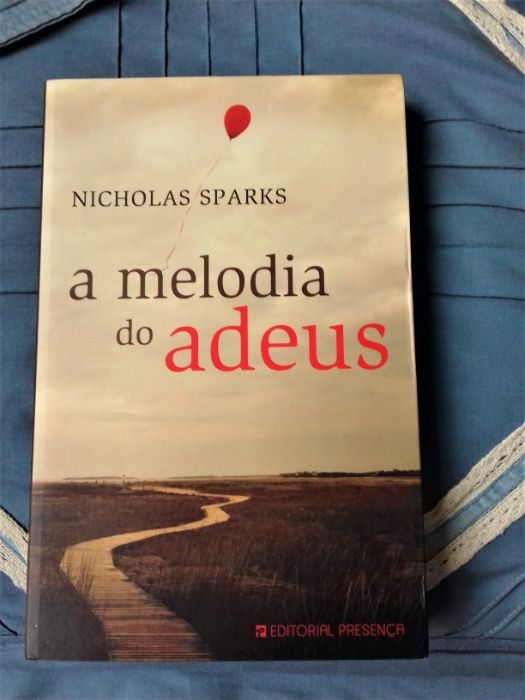 A Melodia dos Adeus de Nicholas Sparks - NOVO