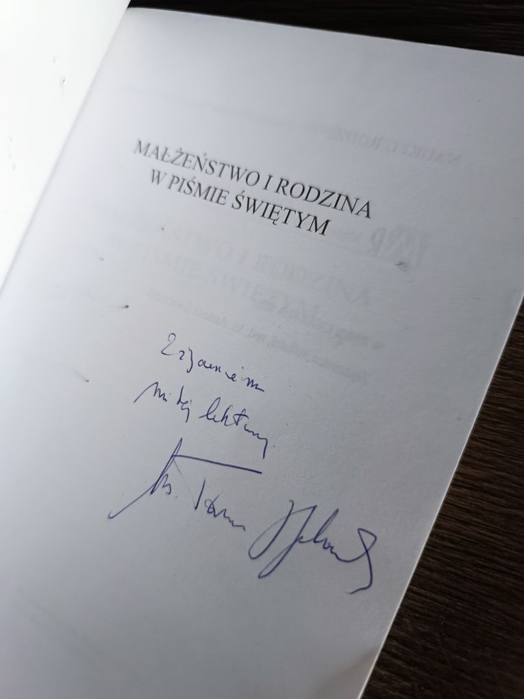 Małżeństwo i rodzina w piśmie świętym. Ks. Tomasz Jelonek. Z dedykacja