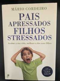 Livro Pais apressados, Filhos stressados