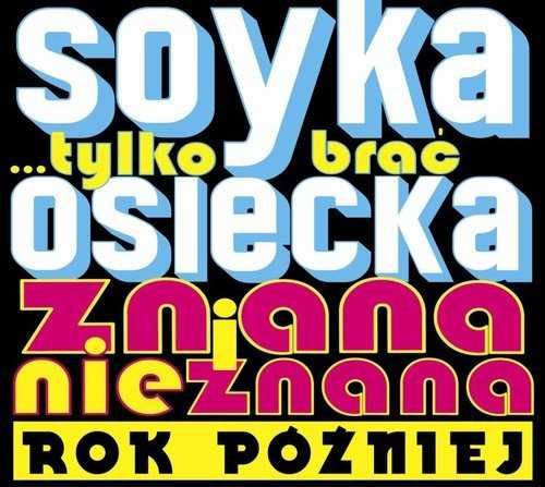 SOYKA -TYLKO BRAĆ OSIECKA-2 CD-płyta nowa , zafoliowana