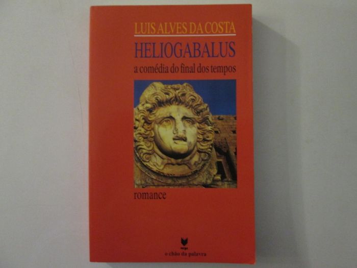 Heliogabalus- Luís Alves da Costa
