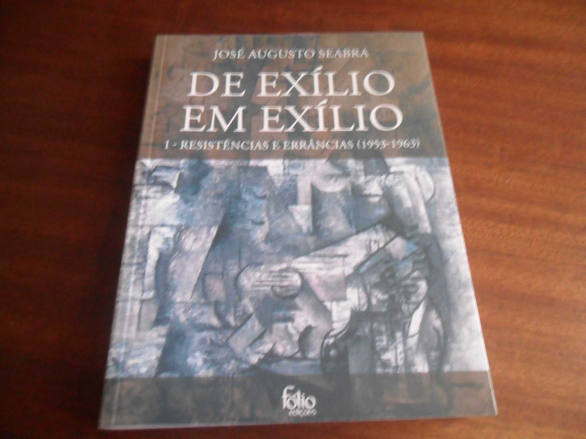 "De Exílio em Exílio" de José Augusto Seabra - 1ª Edição de 2004