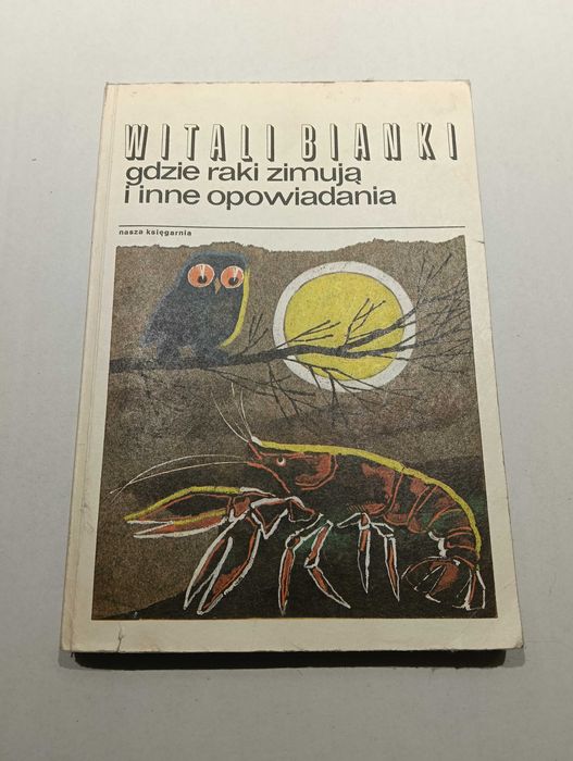 Witali Bianki Gdzie raki zimują i inne opowiadania