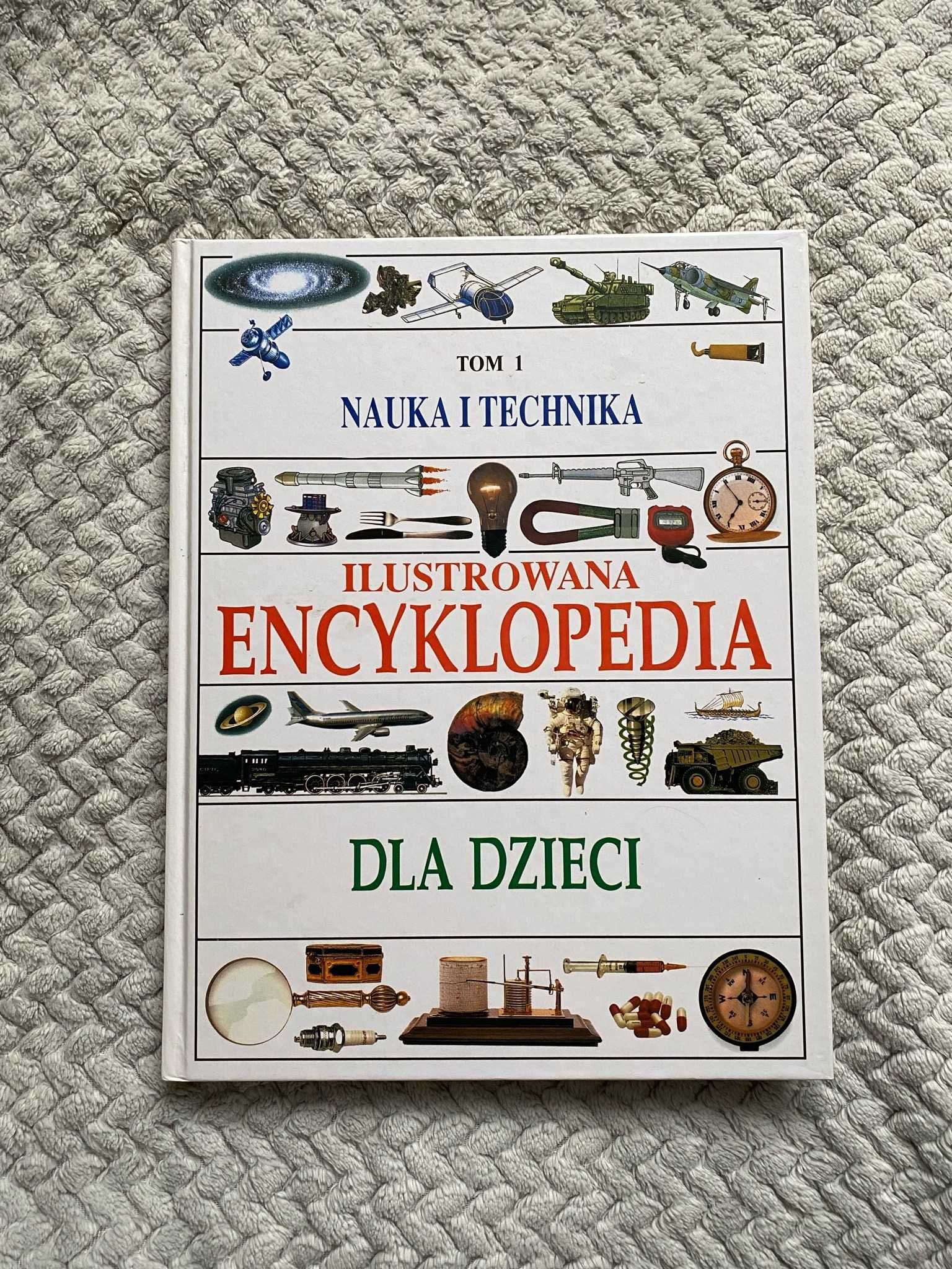 Ilustrowana Encyklopedia dla dzieci, Tom 1.