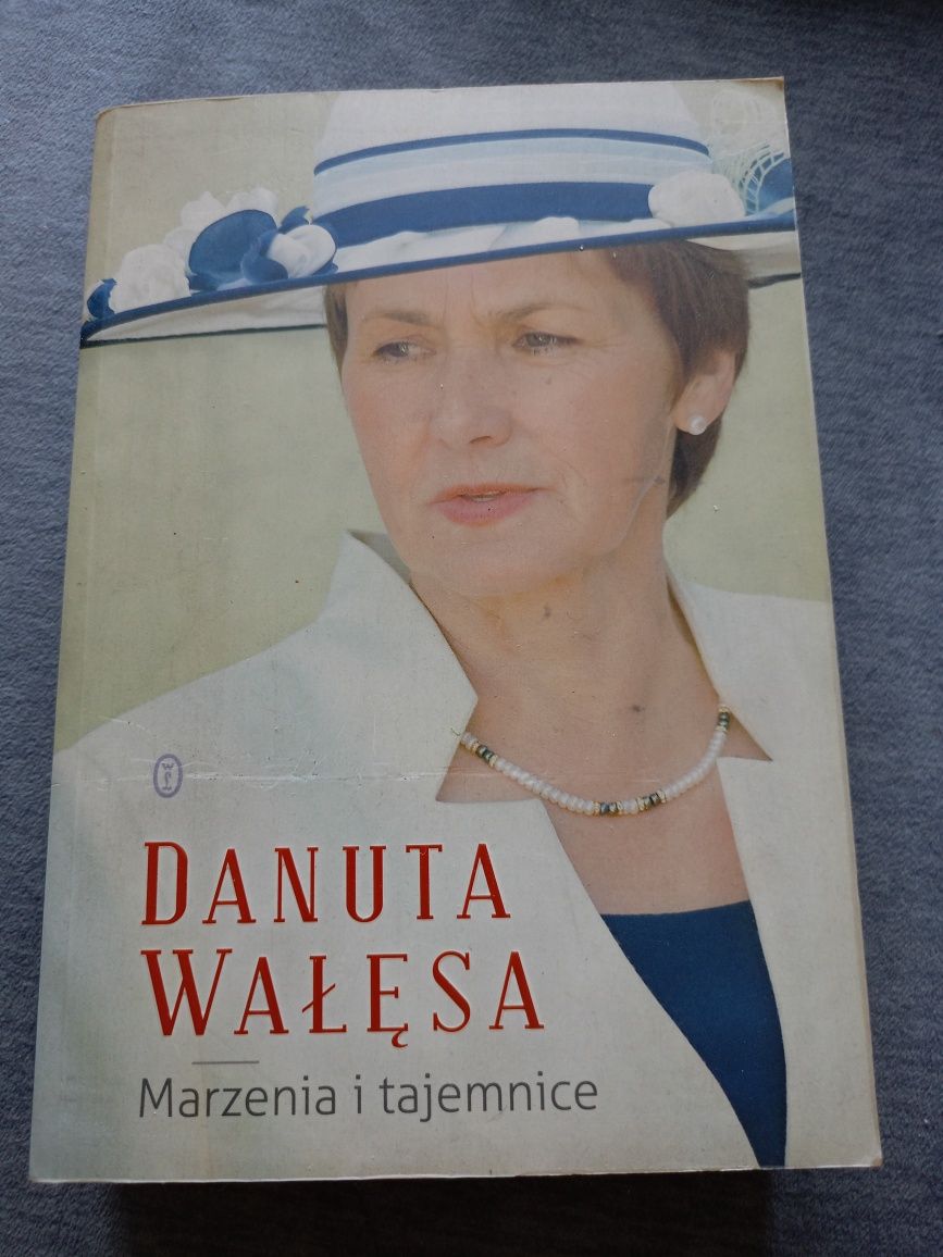 Danuta Wałęsa "Marzenia i tajemnice". Książka.