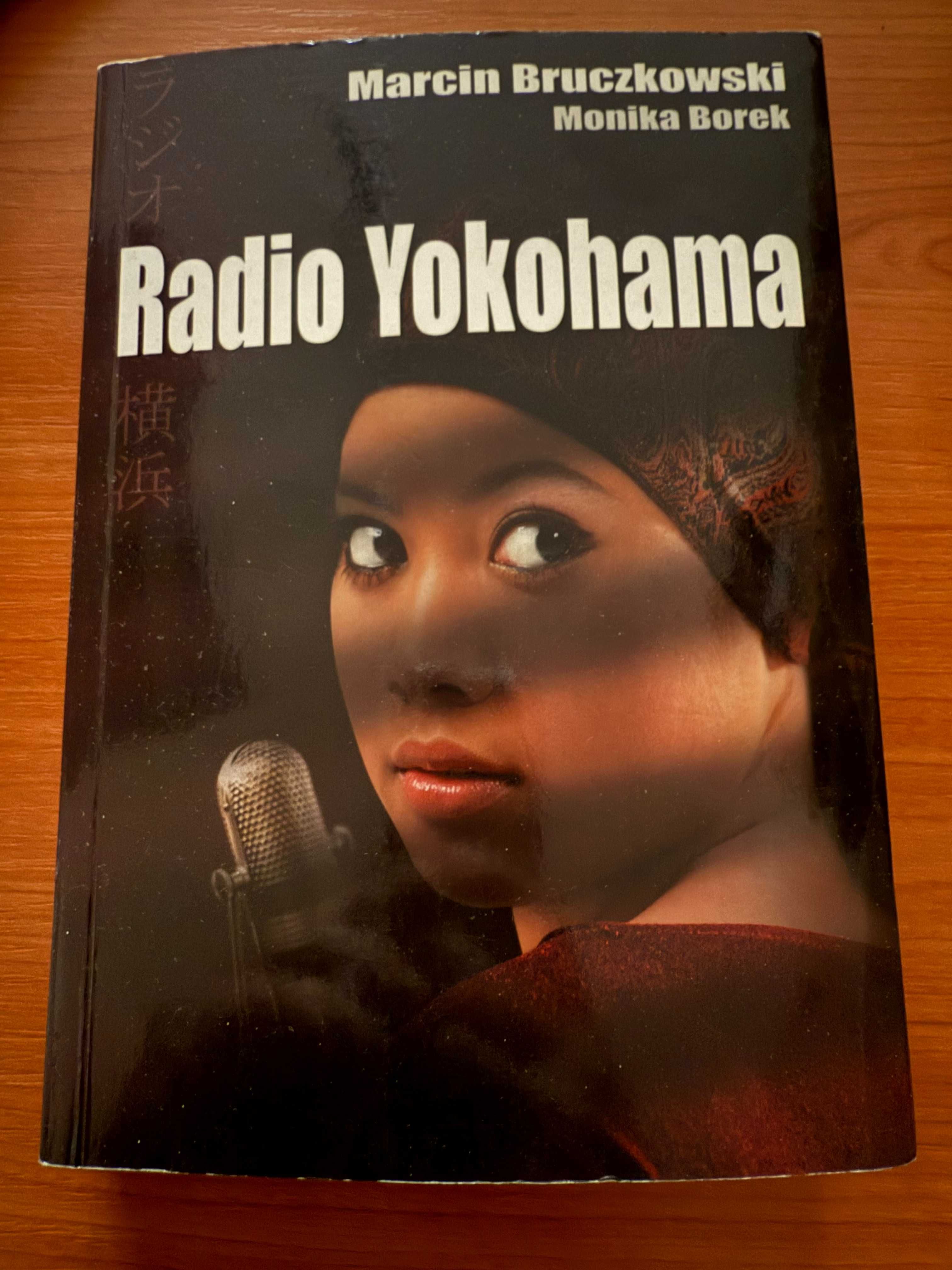 "Radio Yokohama" Marcin Bruczkowski Monika Borek