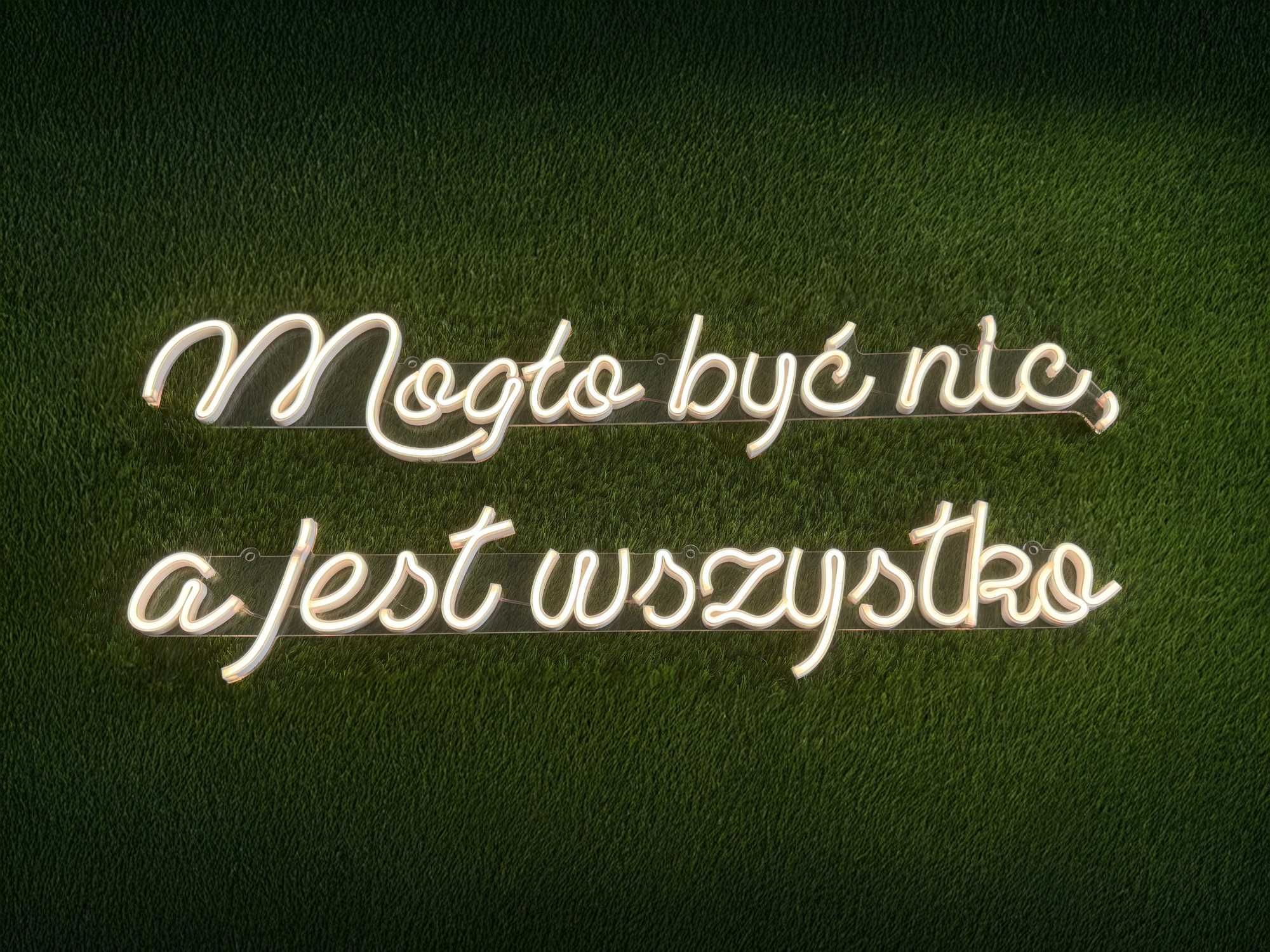 Neon LED „Mogło być nic, a jest wszystko” – WYNAJEM na wesele