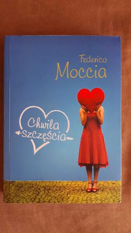 Książka "Chwila szczęścia" - Federico Moccia