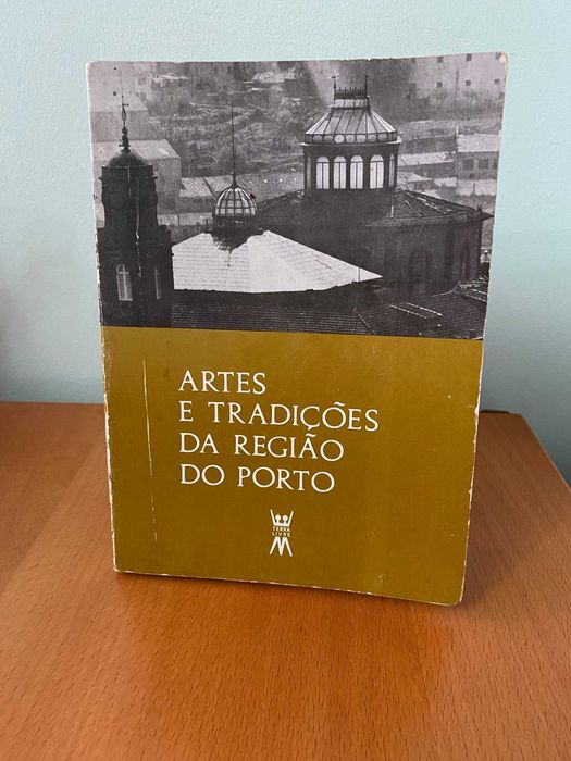 Artes e Tradições da Região do Porto