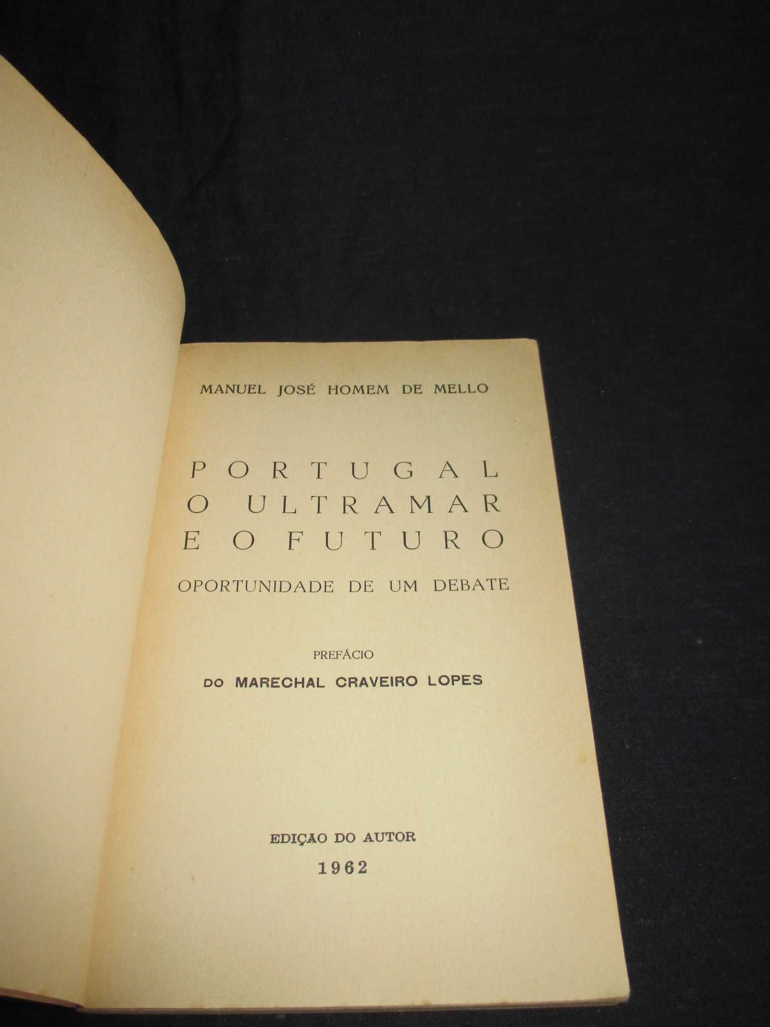 Livro Portugal O Ultramar e o Futuro Manuel José Homem de Mello