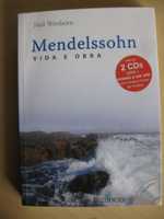 Mendelssohn - Vida e Obra de Neil Wenborn