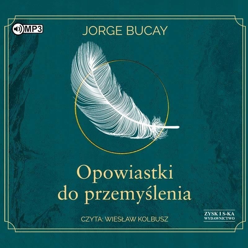 Opowiastki Do Przemyślenia Audiobook, Jorge Bucay