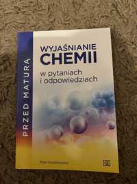 Książka Wyjaśnianie chemii w pytaniach i odpowiedziach przed maturą