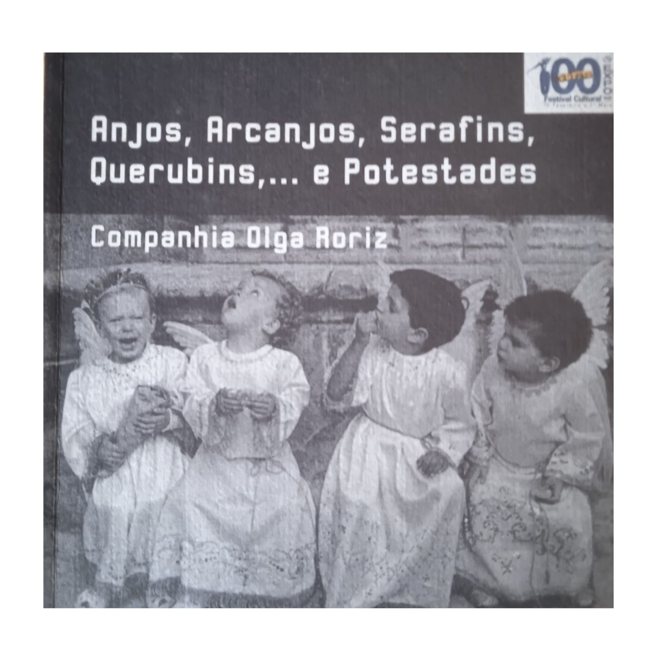 Anjos, Arcanjos, Serafins, Querubins..e Protestades