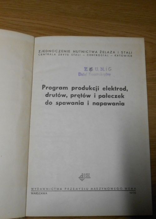 Program produkcji elektrod drutów i prętów do spawania i napawania