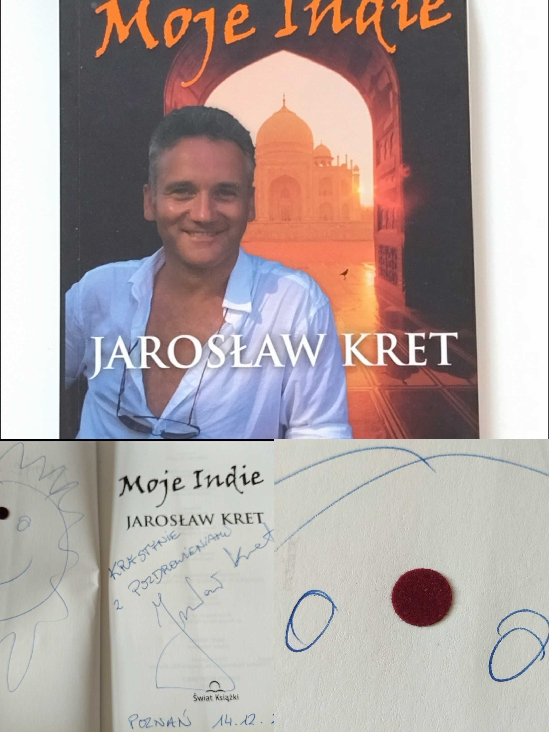 Kret Jarosław "Moje Indie Przygoda nie pyta o adres" książka