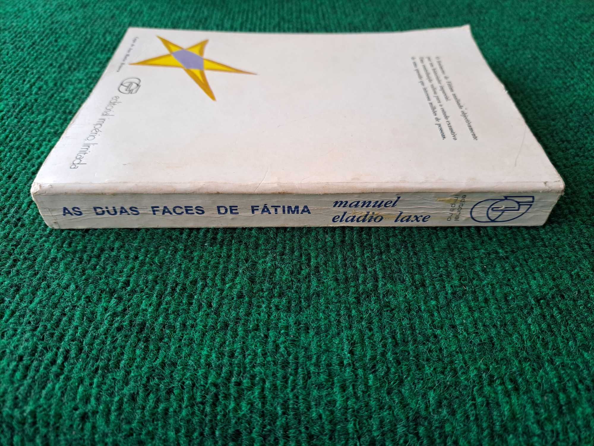 As duas faces de Fátima - Manuel Eladio Laxe