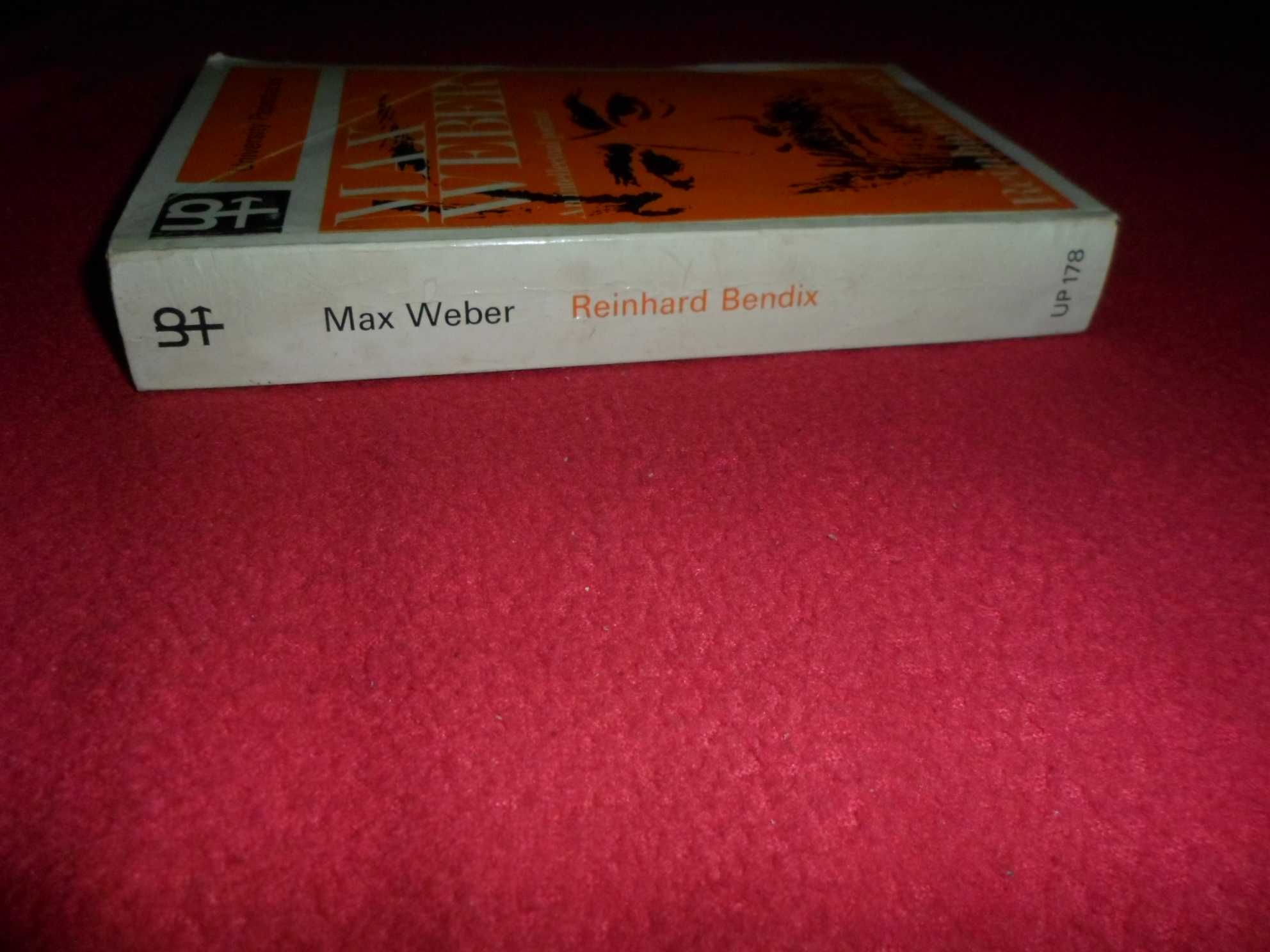 Reinhard Bendix - Max Weber An intellectual portrait