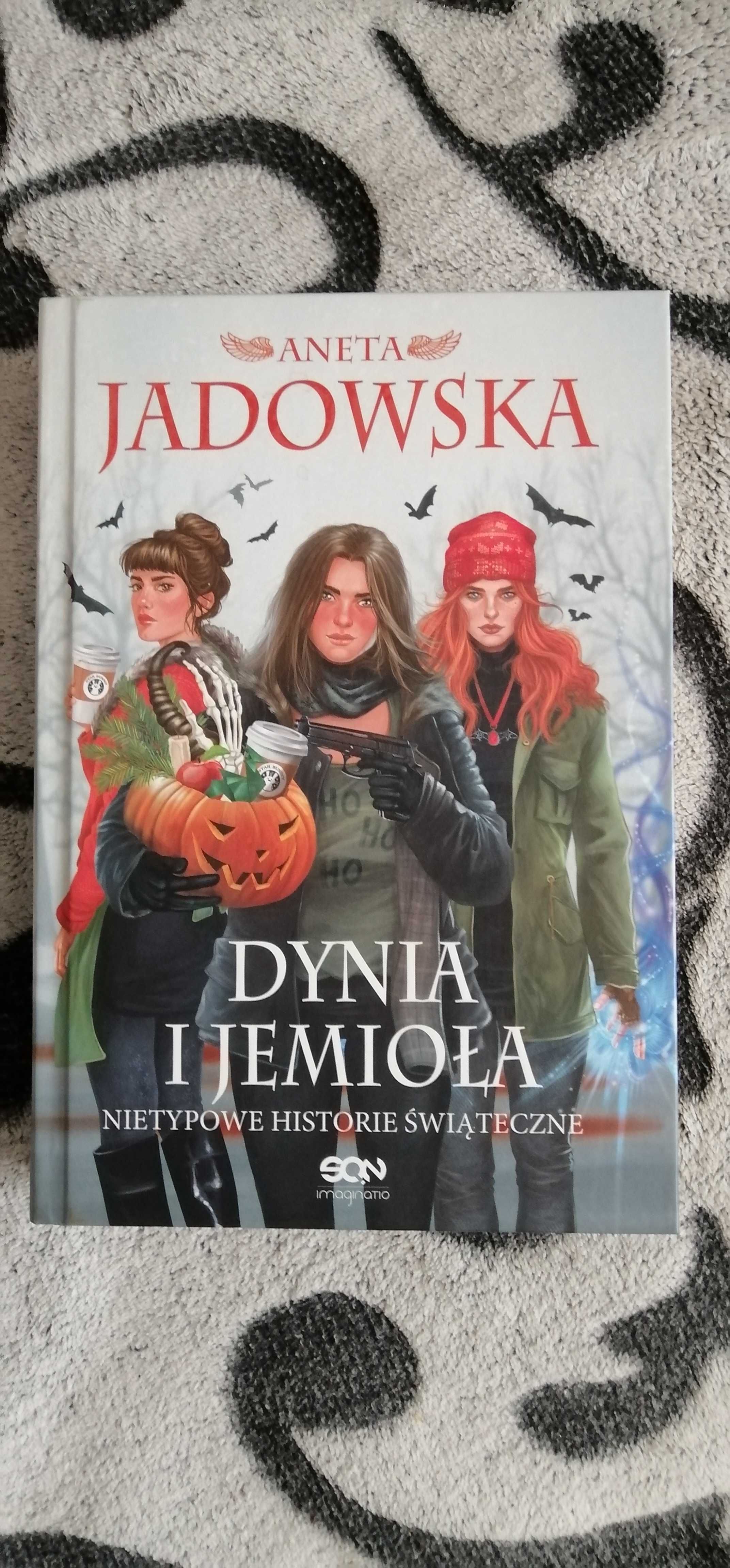 Jadowska Katia Afera na tuzin Dynia i Jemioła  Kurczaczek i Salamandra