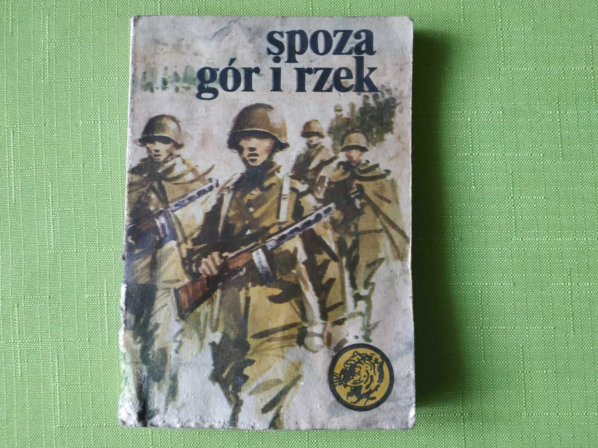 Spoza gór i rzek