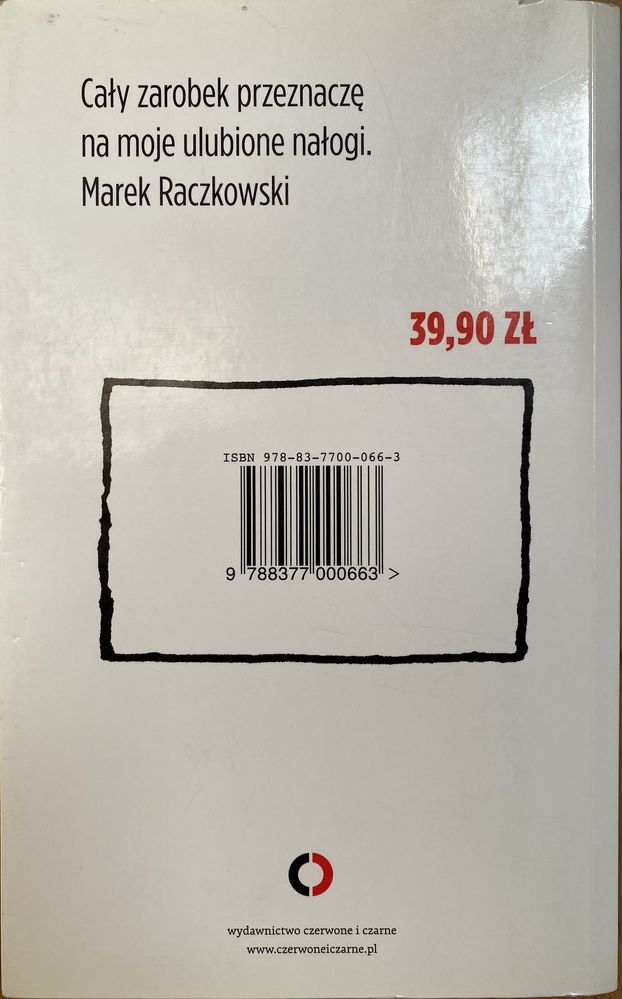 Książka, którą napisałem, żeby mieć na dziwki i narkotyki Marek Raczk