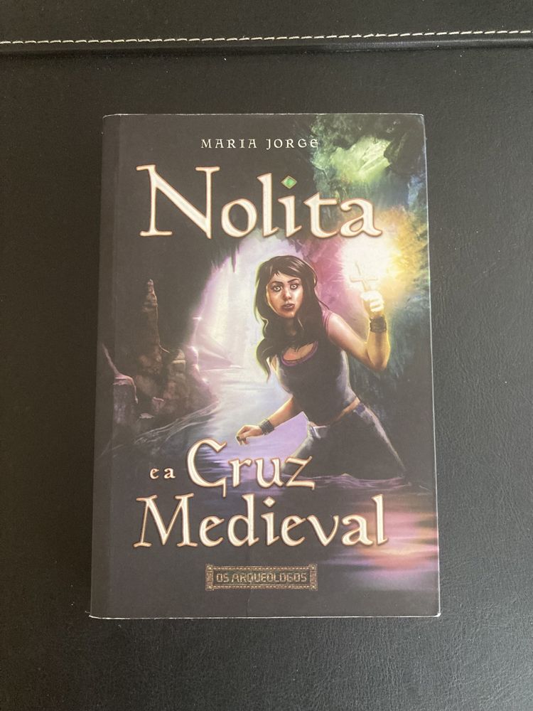 Nolita e a Cruz Medieval - Maria Jorge
