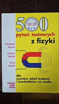 Książka 500 pytań testowych z fizyki. S. Salach, T. Płazak, Z. Sanok