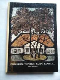 Zachris Topelius "Sampo Lappelill" wyd. z 1986r