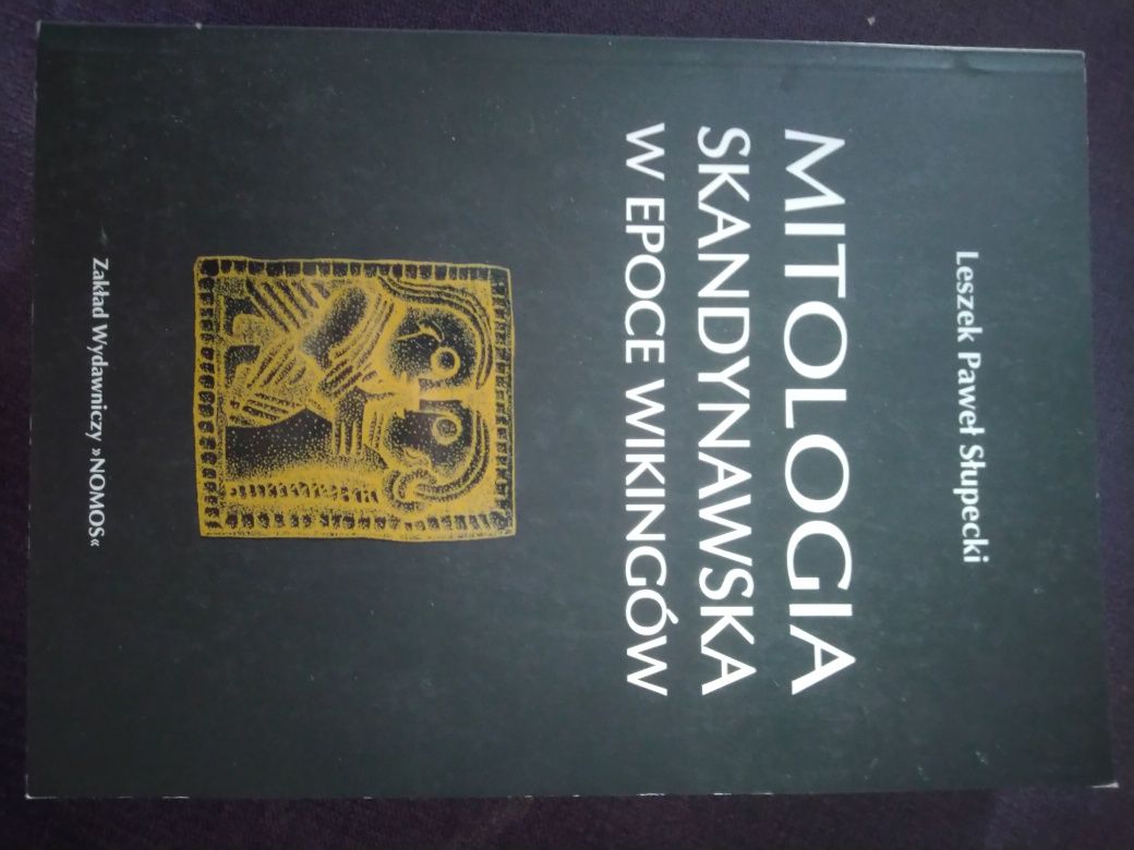 Mitologia skandynawska w epoce wikingów  - Leszek Paweł Słupecki