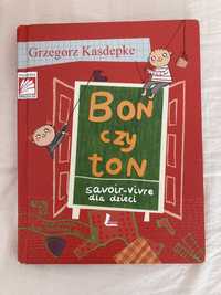Książka „Bon czy ton” Grzegorz Kasdepke