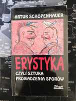 Artur Schopenhauer - Erystyka czyli sztuka prowadzenia sporów