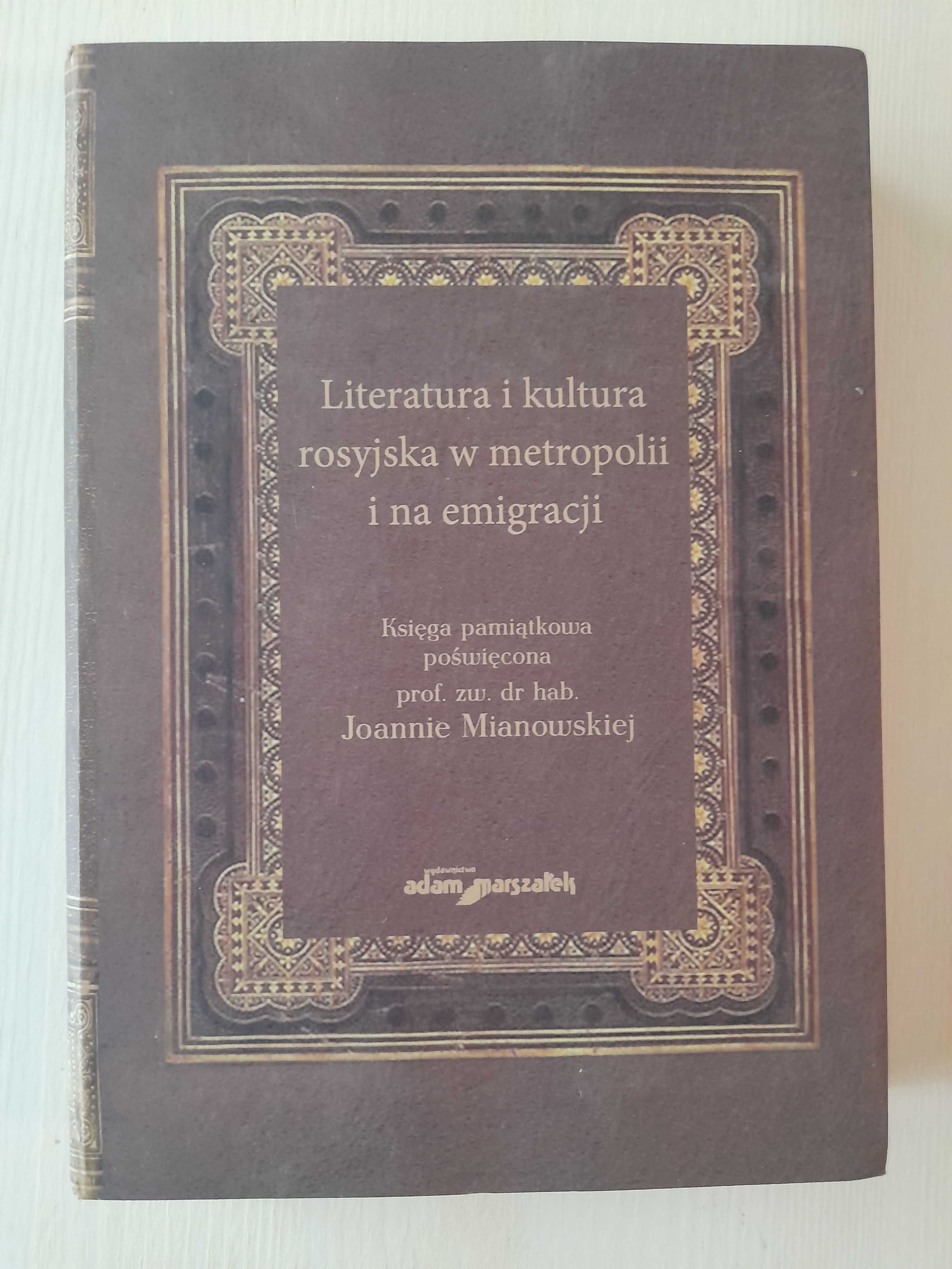 Literatura i kultura rosyjska w metropolii i na emigracji