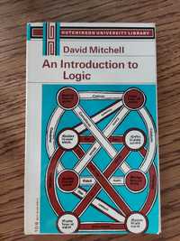 An introduction to logic David Mitchell