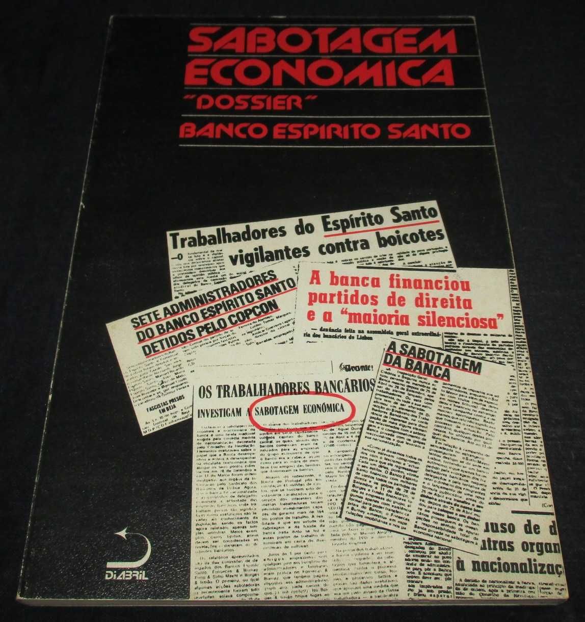 Livro Sabotagem Económica Dossier Banco Espírito Santo