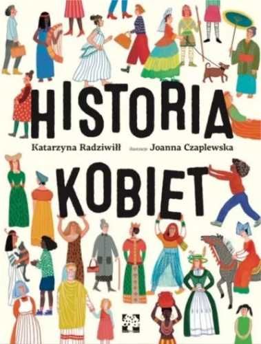 Historia kobiet - Katarzyna Radziwiłł, Joanna Czaplewska