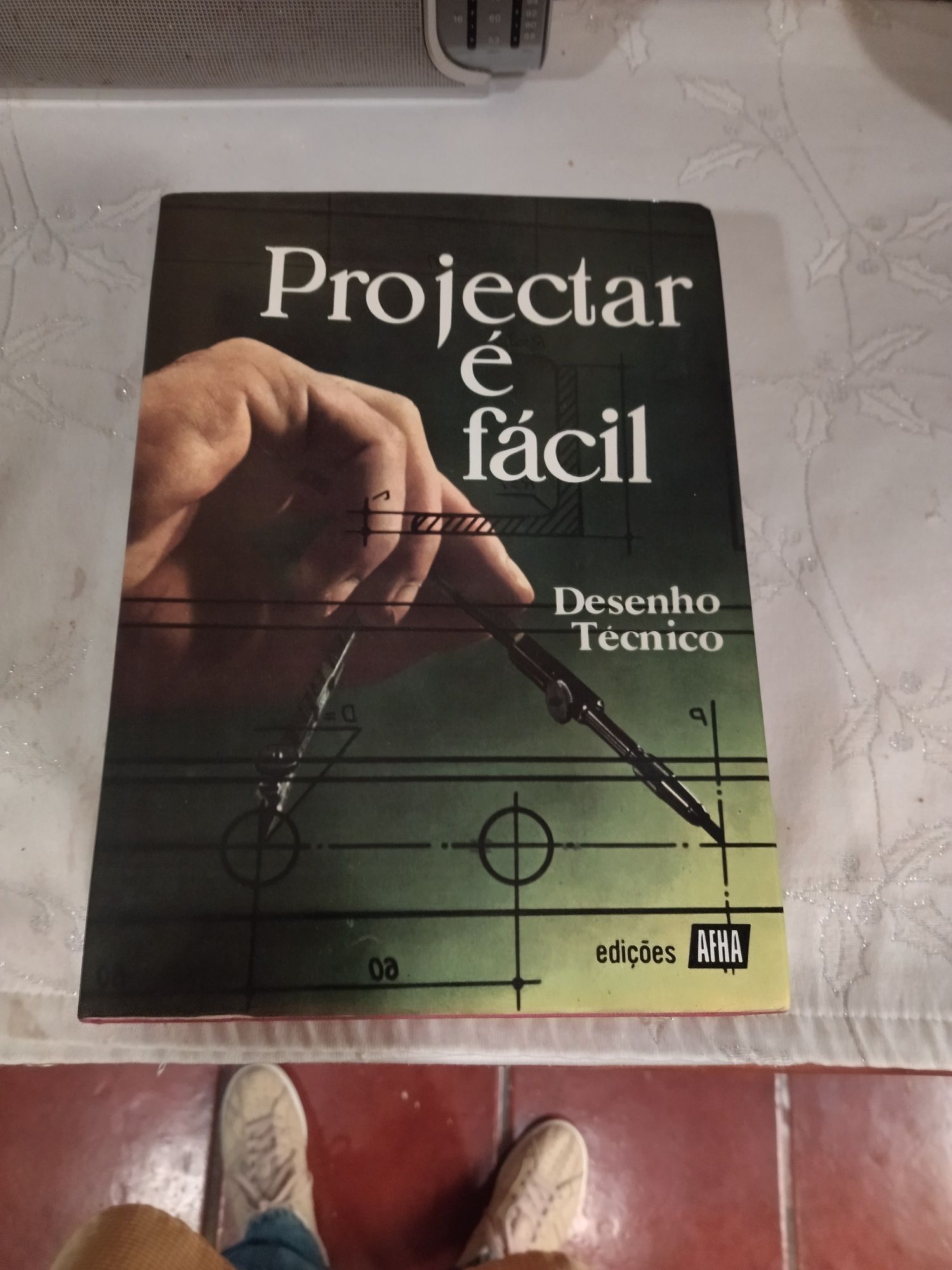 Projectar é fácil - Desenho técnico