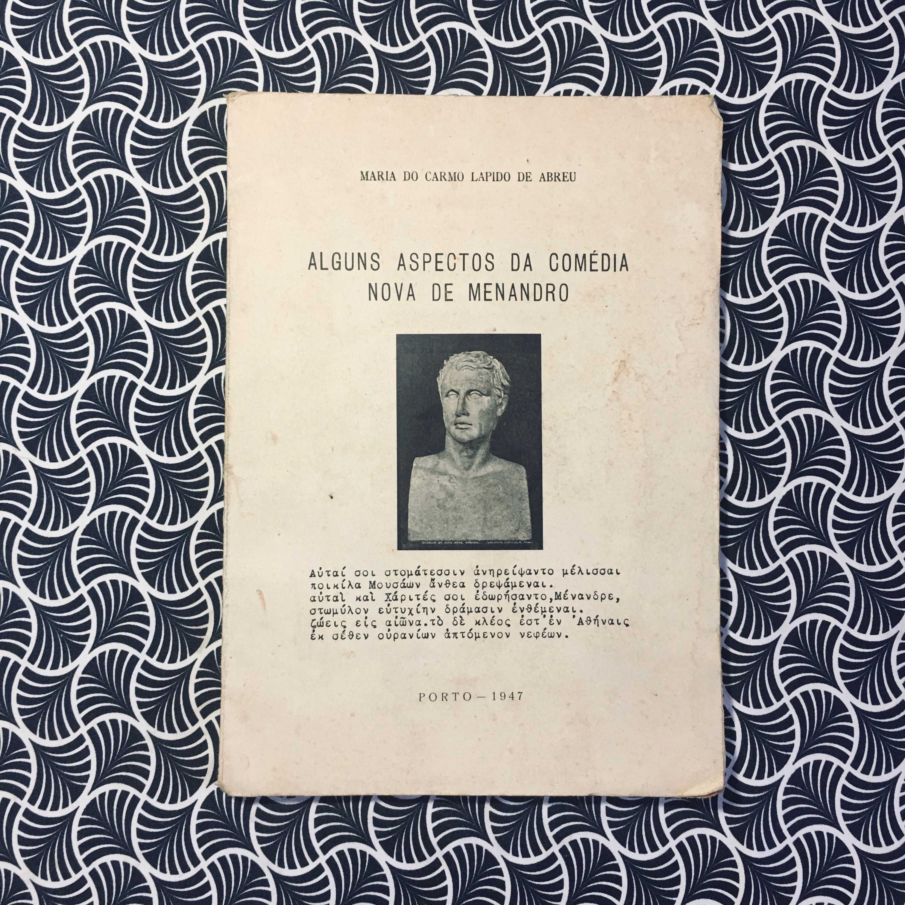 Alguns Aspectos da Comédia Nova de Menandro - M. do Carmo L. de Abreu
