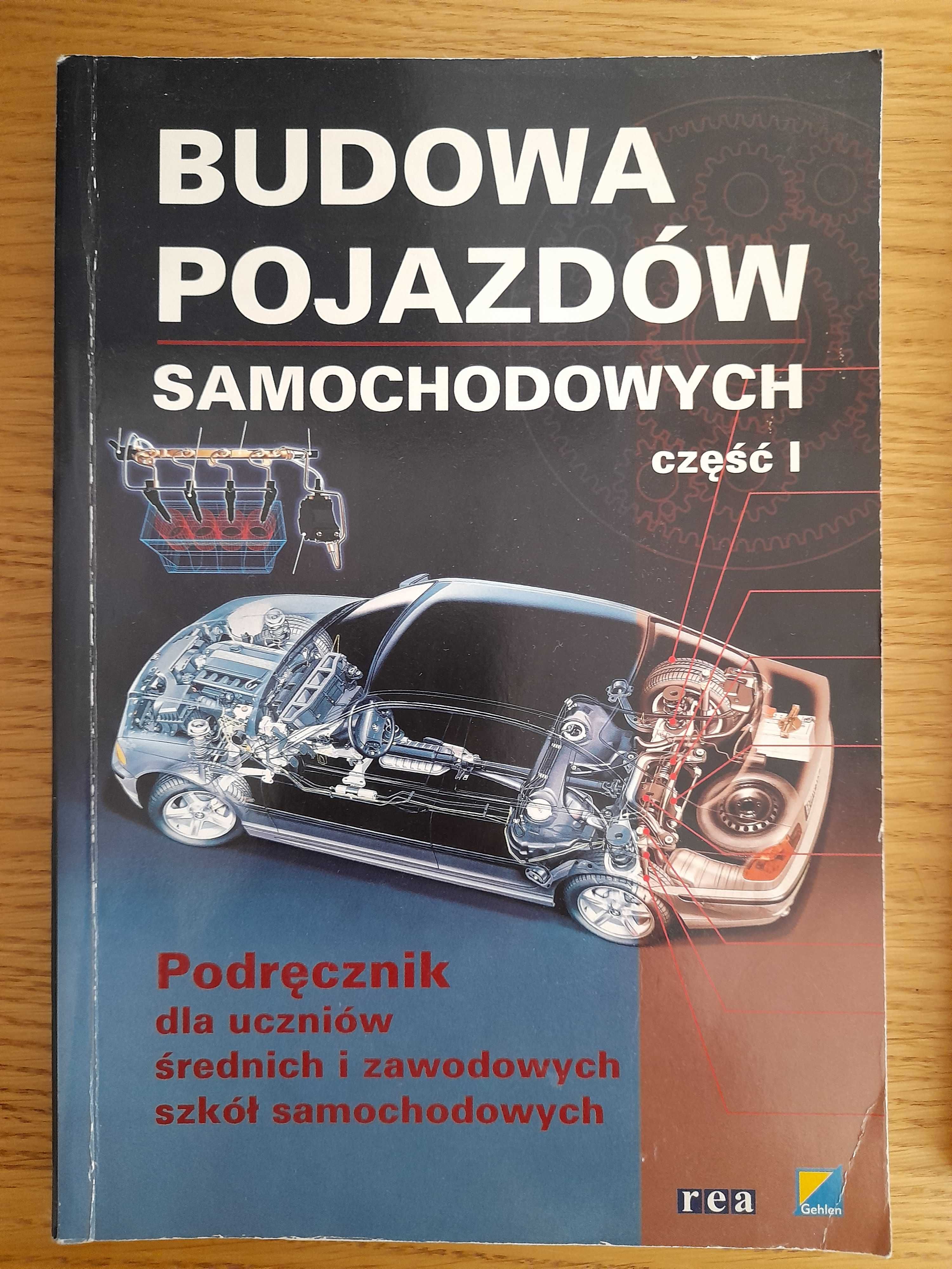 Budowa pojazdów samochodowych, część I i II, Podręcznik