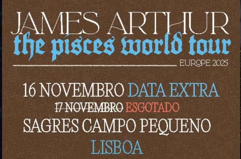 James Arthur troco 2 bilhetes plateia em pé de dia 16 para o dia 17