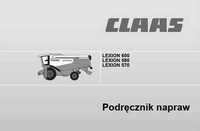 Instrukcja napraw Claas LEXION 600, 580, 570 po Polsku