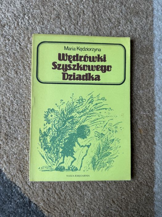 Wędrówki Szyszkowego Dziadka - Maria Kędziorzyna, stan bardzo dobry