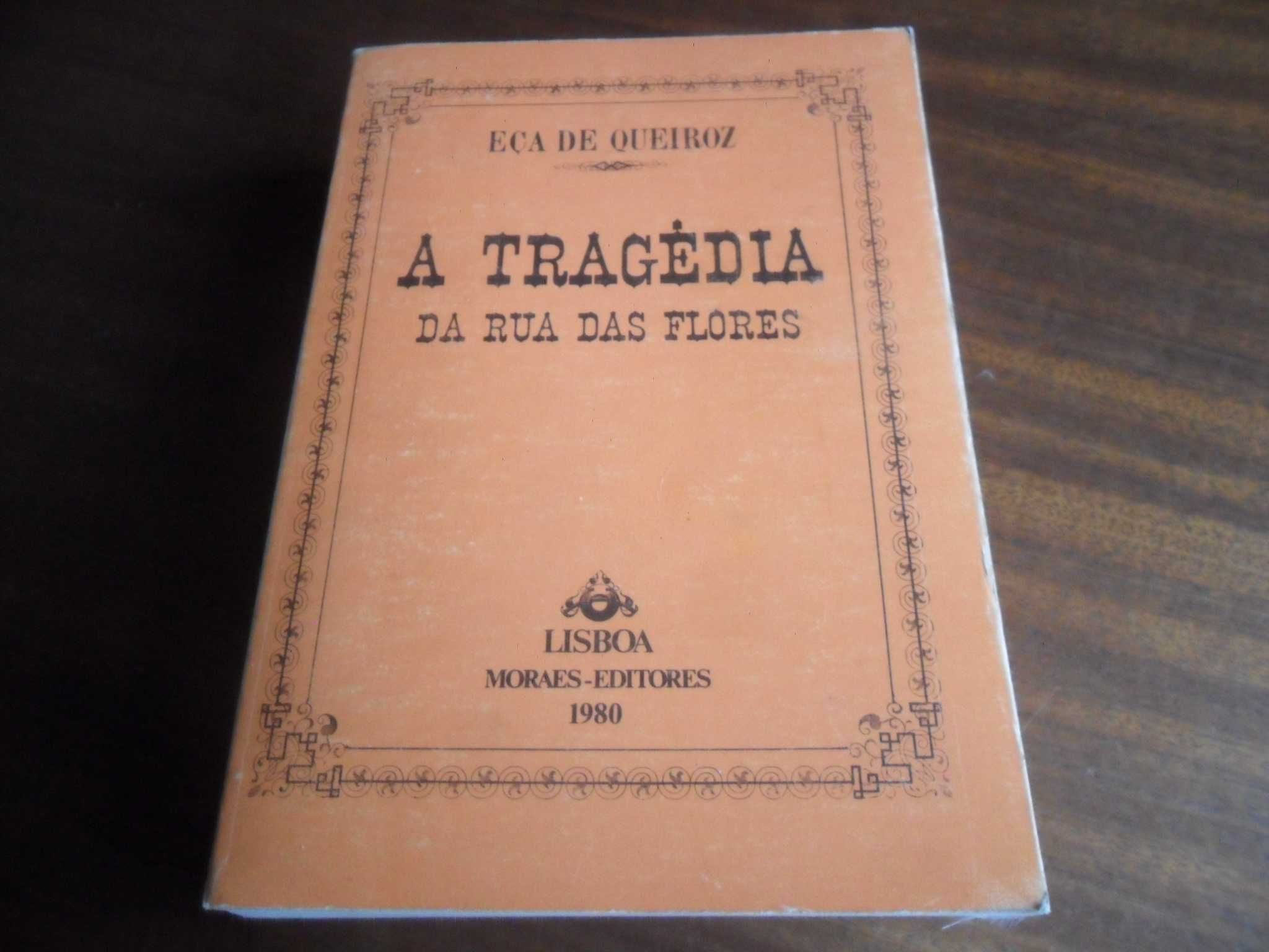 "A Tragédia da Rua das Flores" de Eça de Queiroz - 1ª Edição de 1980