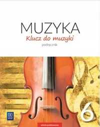 Klucz do muzyki Podręcznik Klasa 6